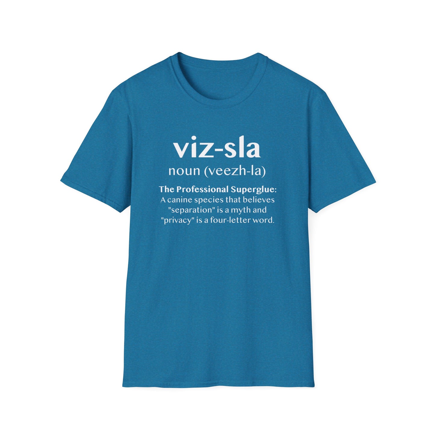 Vizsla Definition T-Shirt — "viz-sla | noun (veezh-la)" Dog Lover Tee