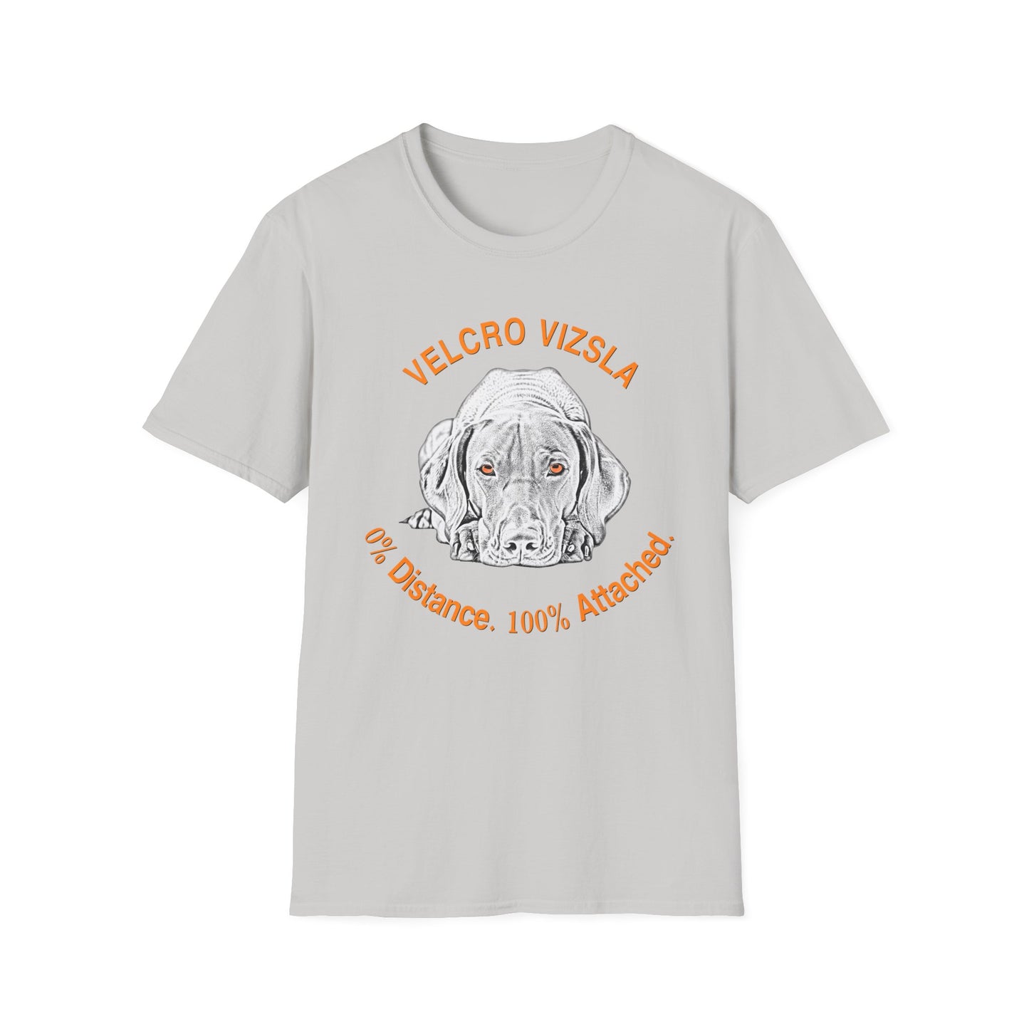 Velcro Vizsla T-Shirt — "0% Distance. 100% Attached."