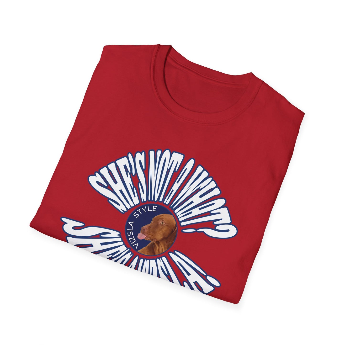 She's Not A What? She's A Vizsla Vintage Round Text t-shirt