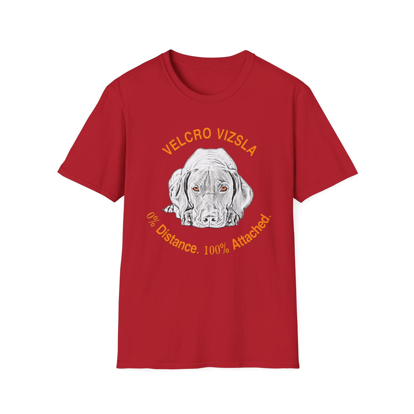 Velcro Vizsla T-Shirt — "0% Distance. 100% Attached."