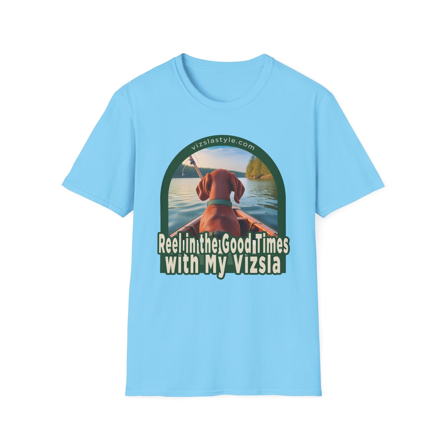 Reel In The Good Times With My Vizsla! t-shirt