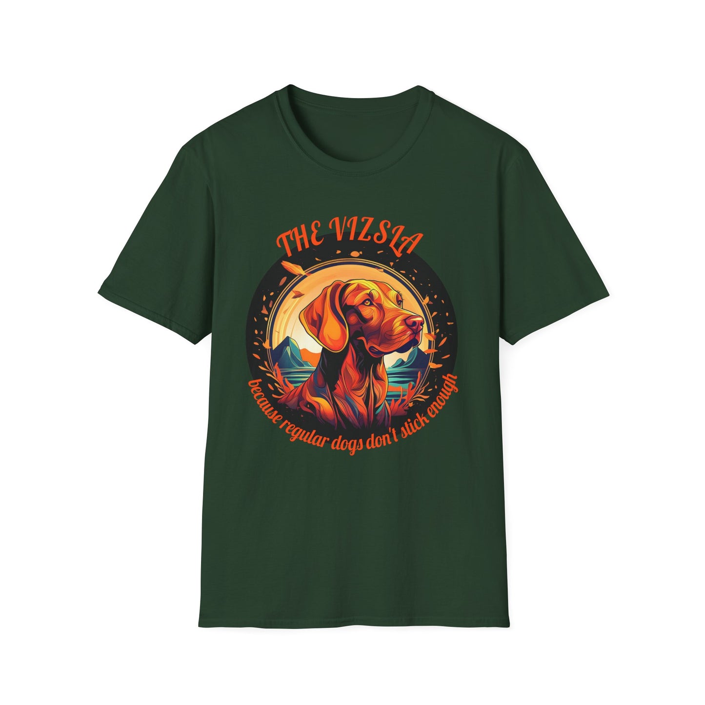 Vizsla Dog T-Shirt — "The Vizsla: Because Regular Dogs Don't Stick Enough"