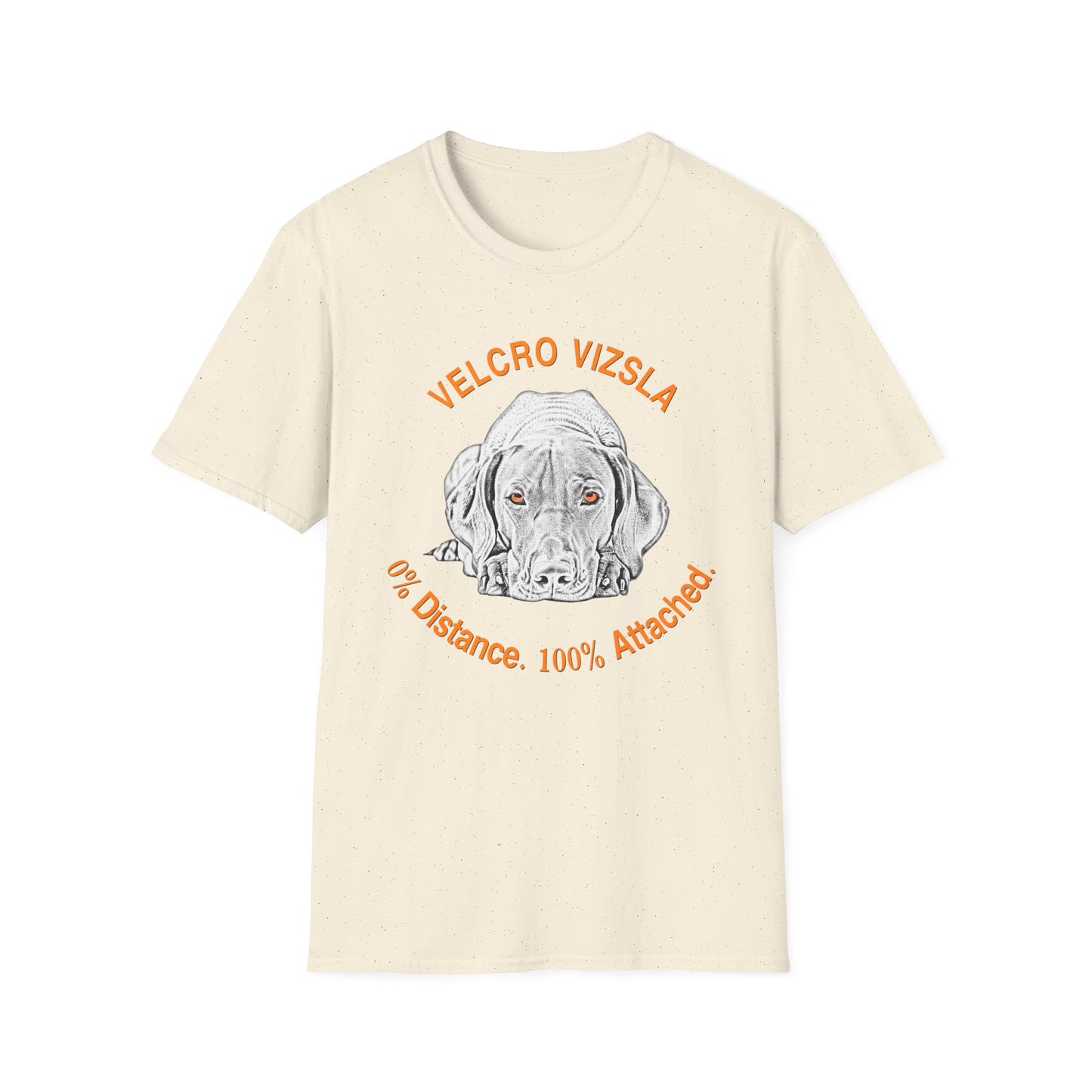 Velcro Vizsla T-Shirt — "0% Distance. 100% Attached."