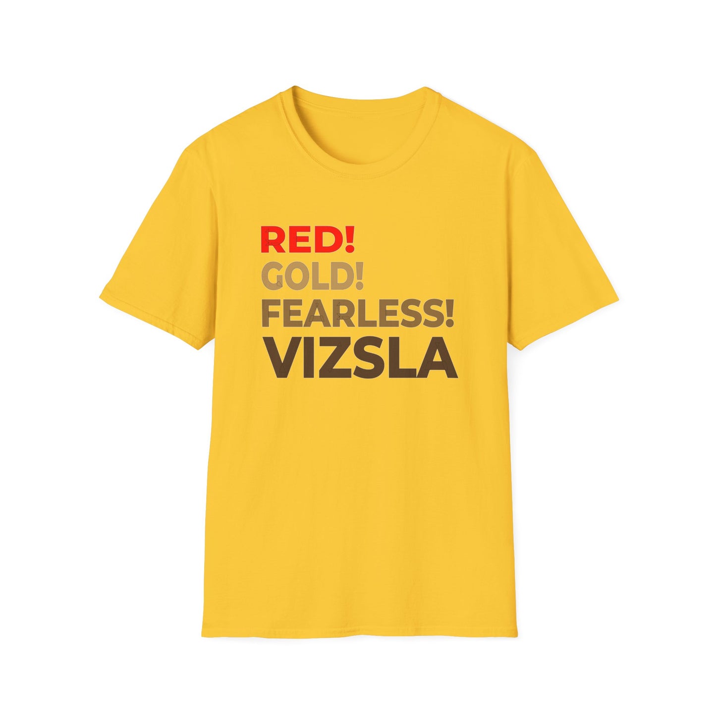 Vizsla Dog T-Shirt — RED! GOLD! FEARLESS! Bold Typography