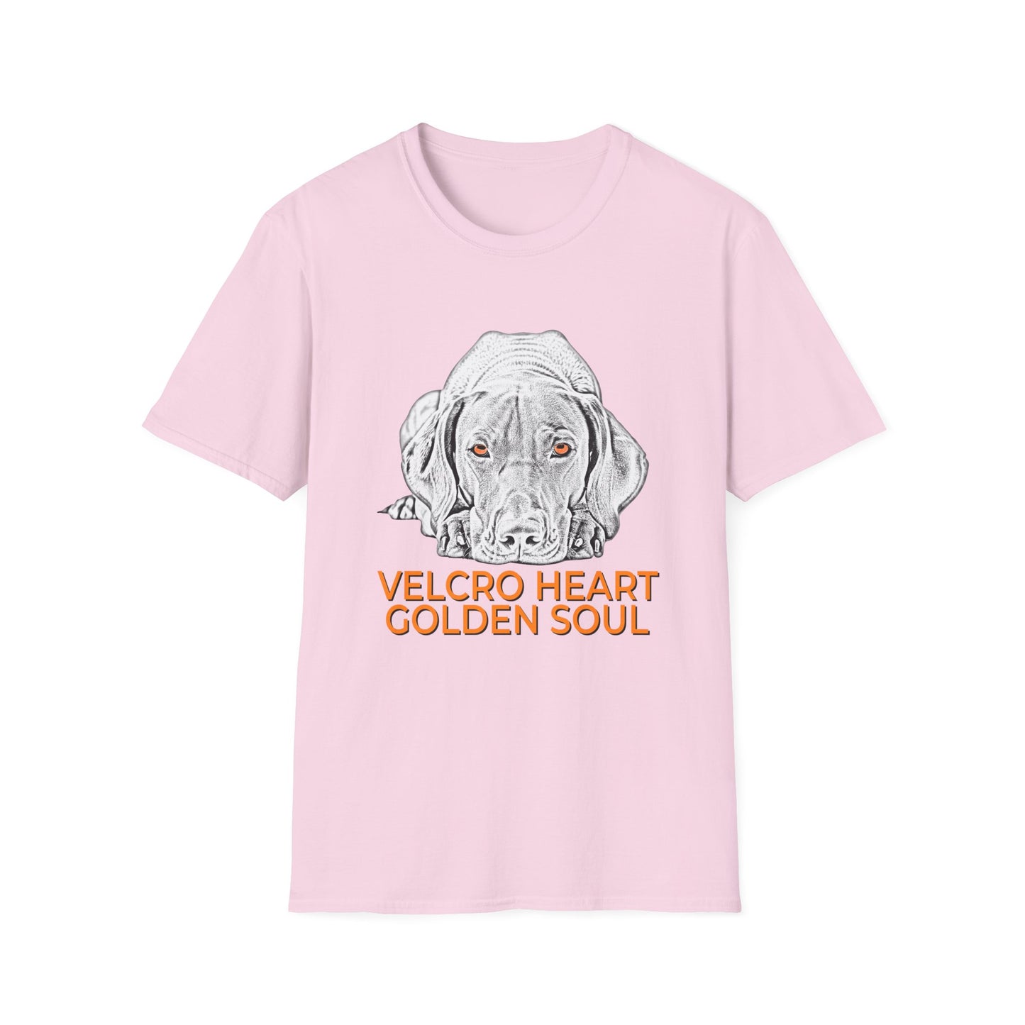 Vizsla Dog T-Shirt — "Velcro Heart — Golden Soul"