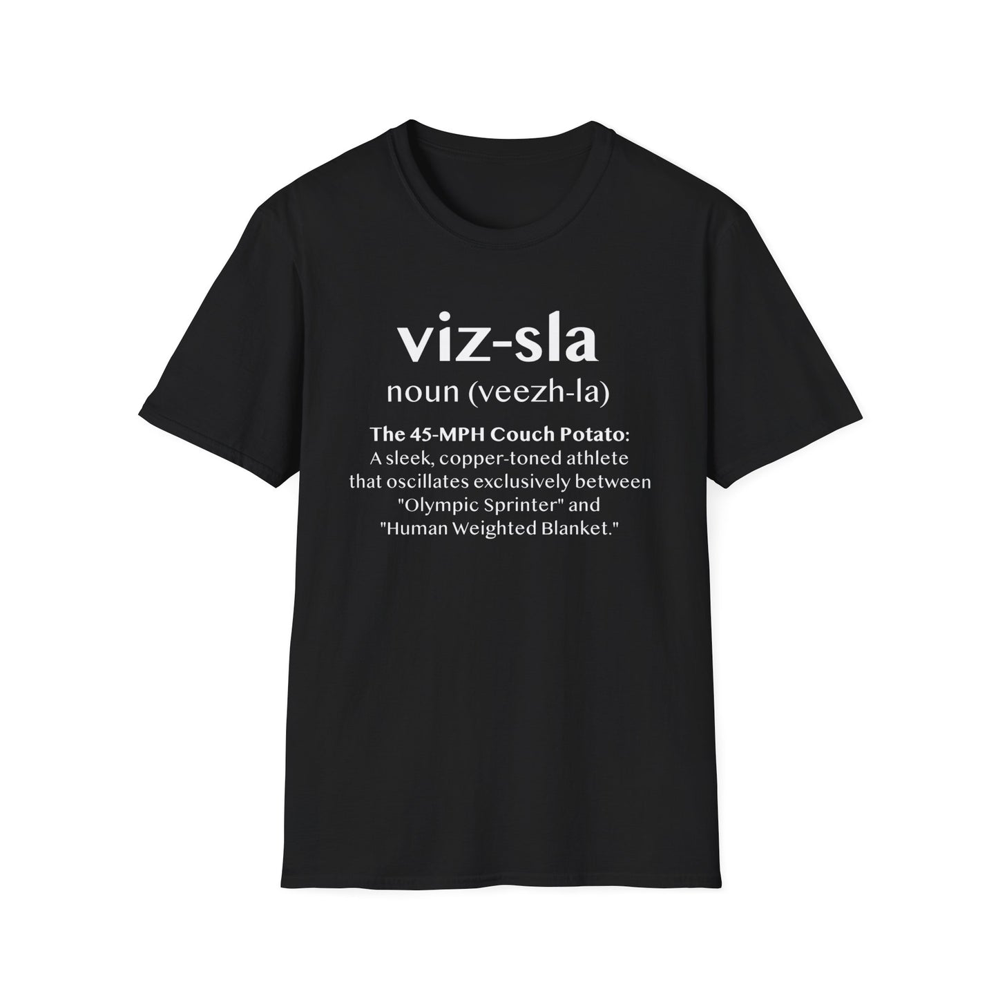 Vizsla Definition T-Shirt — "viz-sla | noun (veezh-la)" Dog Lover Tee