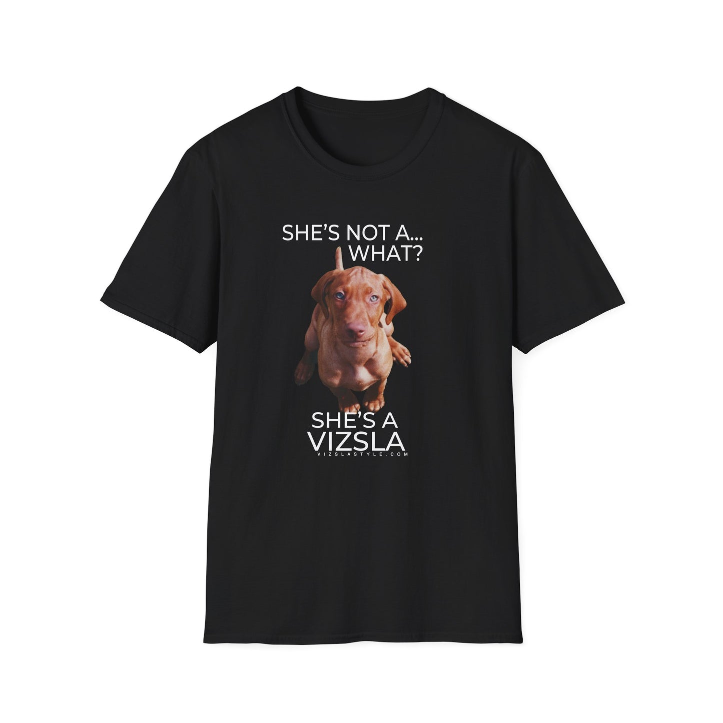 She's Not A What... She's A Vizsla (in Color) All Around Sports T-shirt (Lt Text)