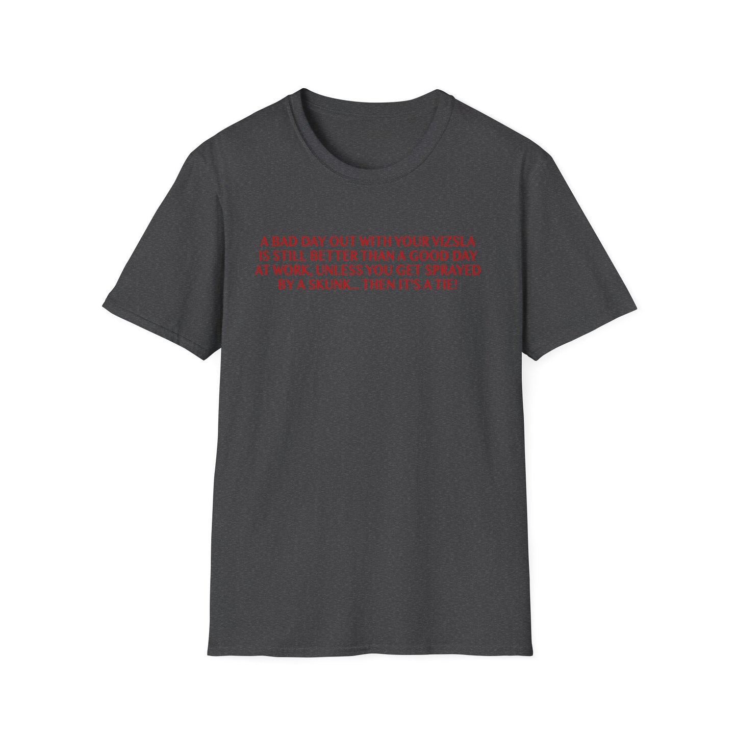 Funny Vizsla T-Shirt - A Bad Day Out Design