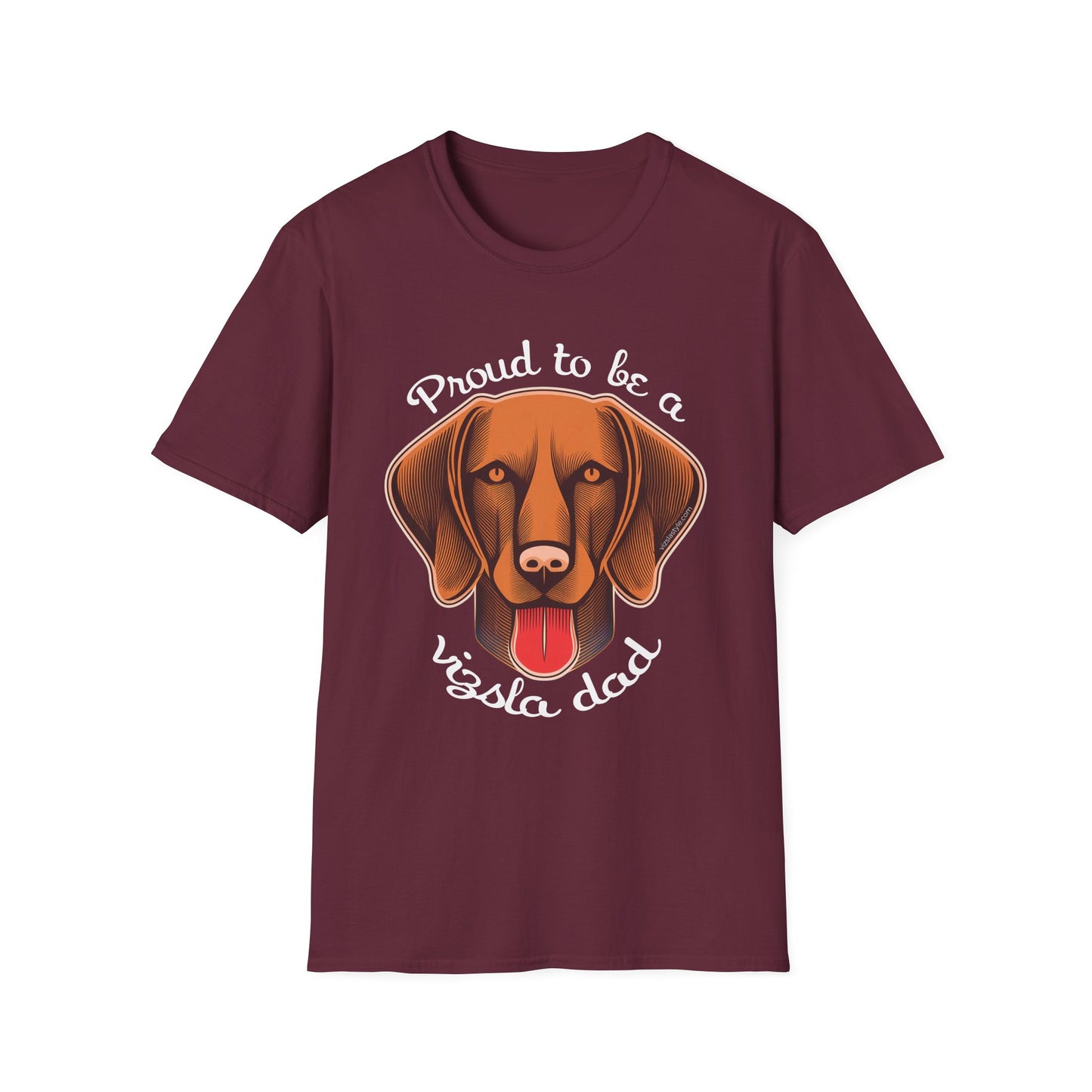 Proud To Be A Vizsla Dad T-Shirt w/ Lt Text