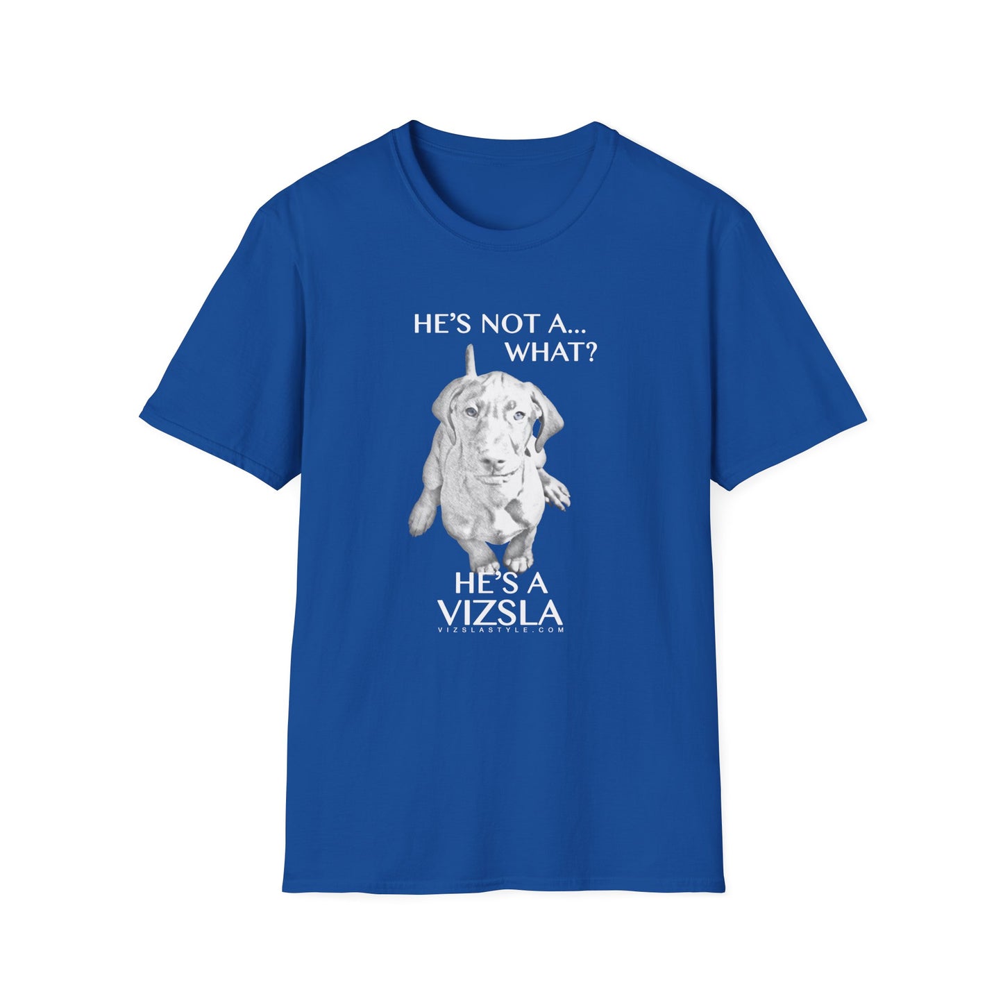 He's Not A What... He's A Vizsla - All Around Sports T-shirt (Lt Text)