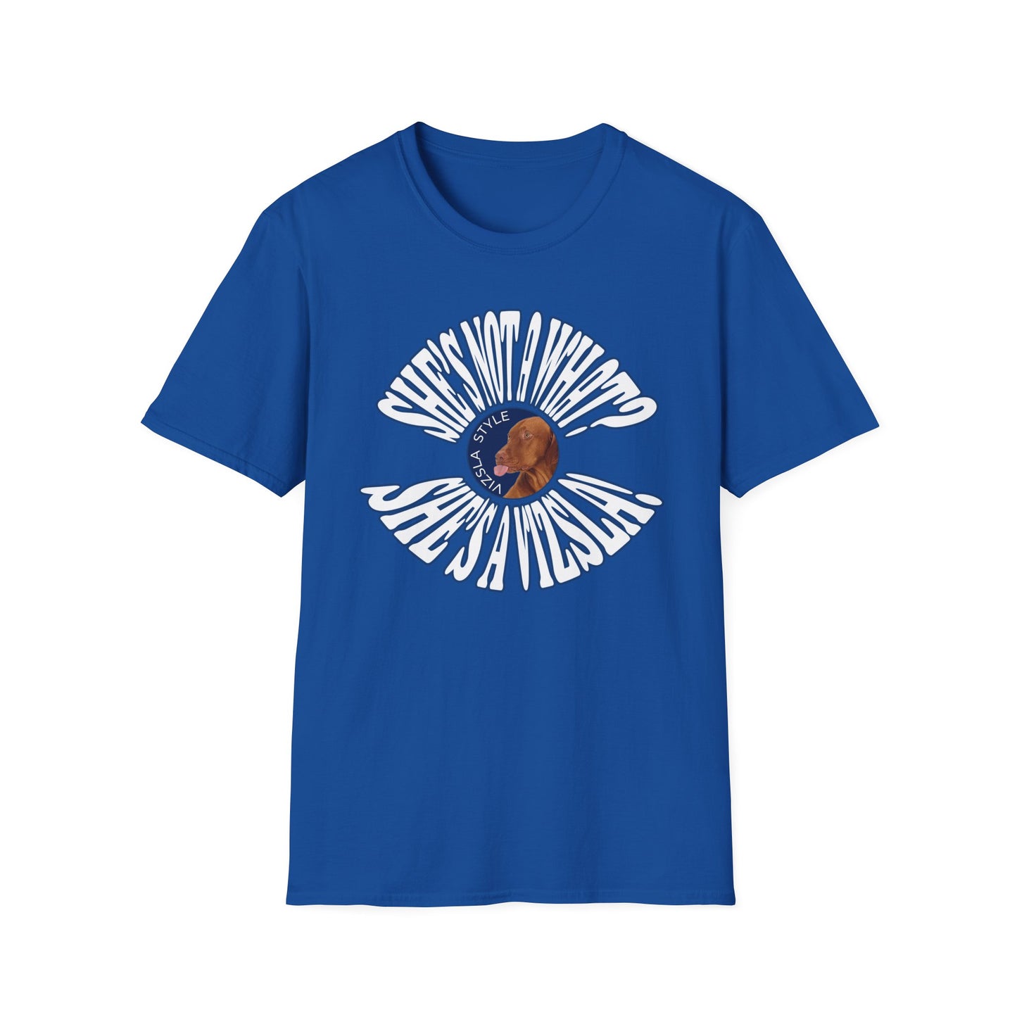 She's Not A What? She's A Vizsla Vintage Round Text t-shirt