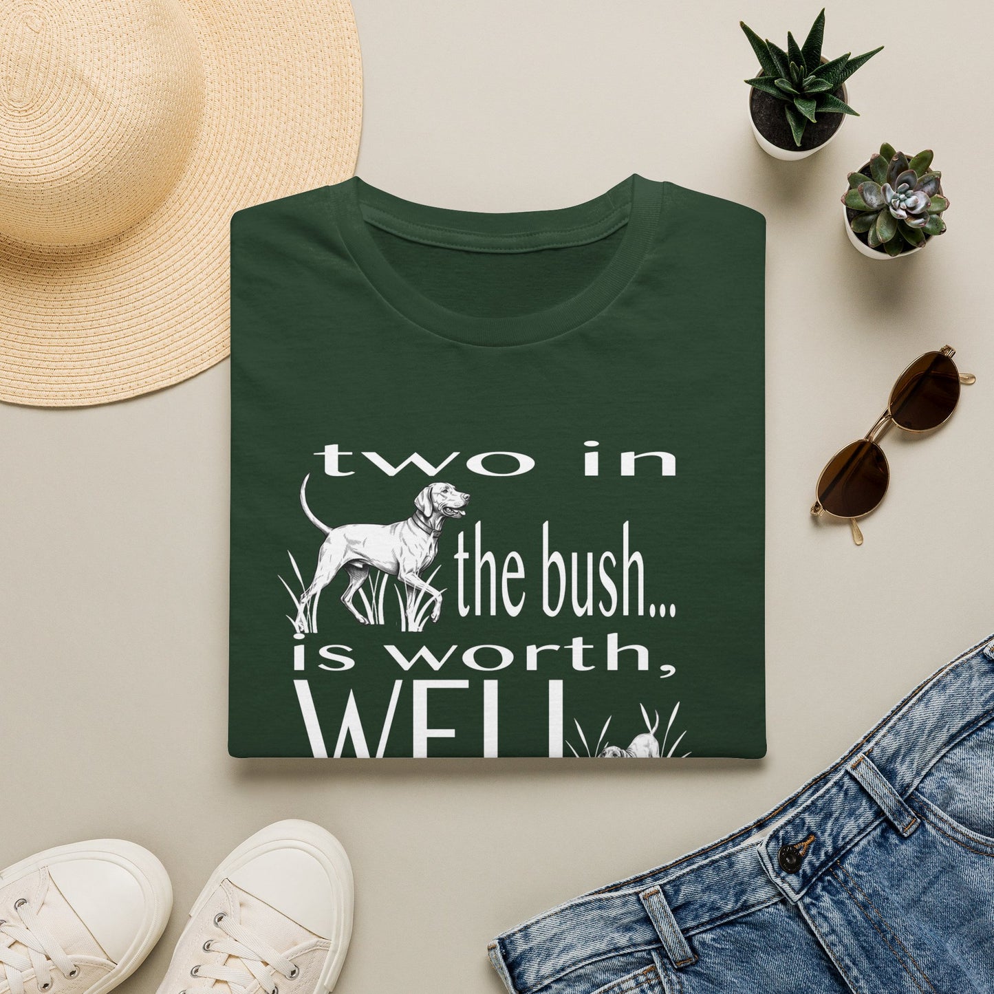 Vizsla Tribute T-Shirt — "Two in the bush... is worth, WELL... a lifetime of LOVE!"