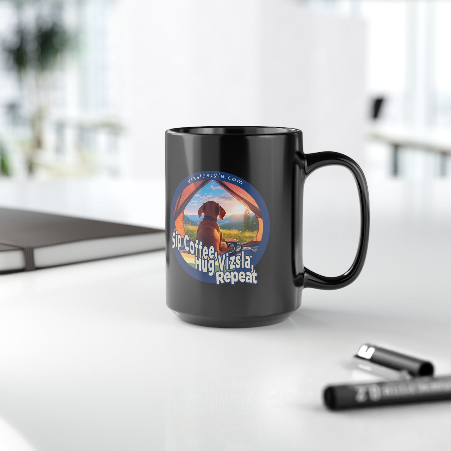 Sip Coffee, Hug Vizsla, Repeat w/ He's Not A What? He's A Vizsla! - Black Mug