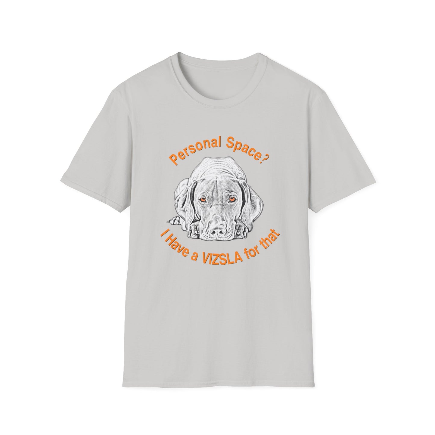 Vizsla Personal Space (New Font) — "Personal Space? I Have A VIZSLA For That"
