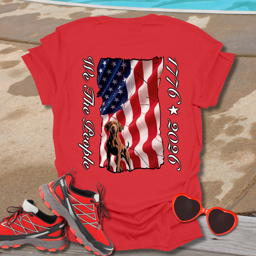 Vizsla Dog 'We The People 1776–2026' T-Shirt — Distressed American Flag