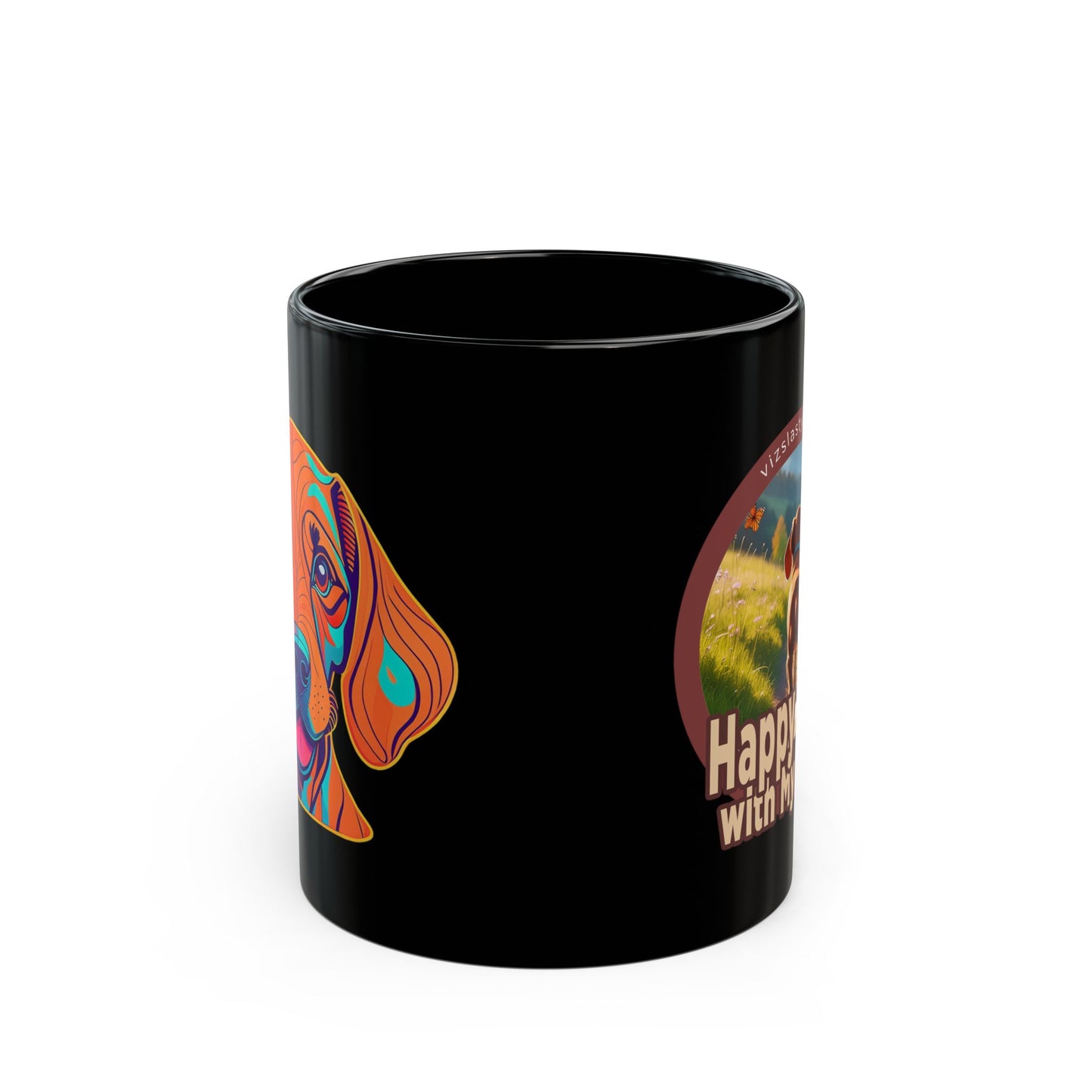 Happy Trails With My Vizsla (Puppy) w/ Puppy Face - Vizsla - Black Mug