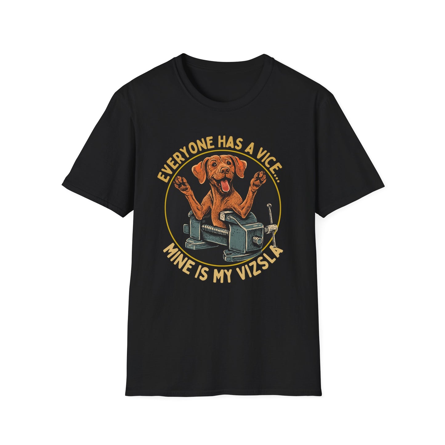 Everyone Has A Vice... Mine Is My Vizsla T-Shirt