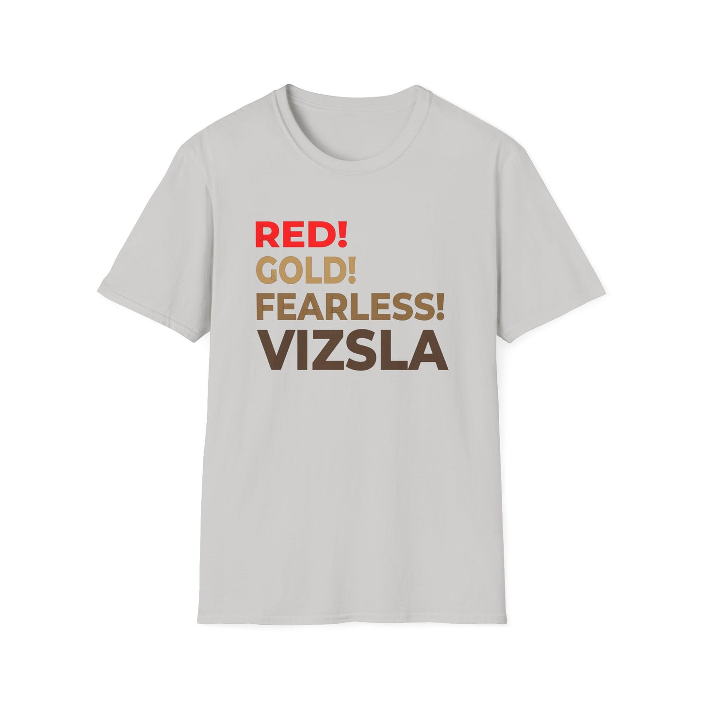 Vizsla Dog T-Shirt — RED! GOLD! FEARLESS! Bold Typography
