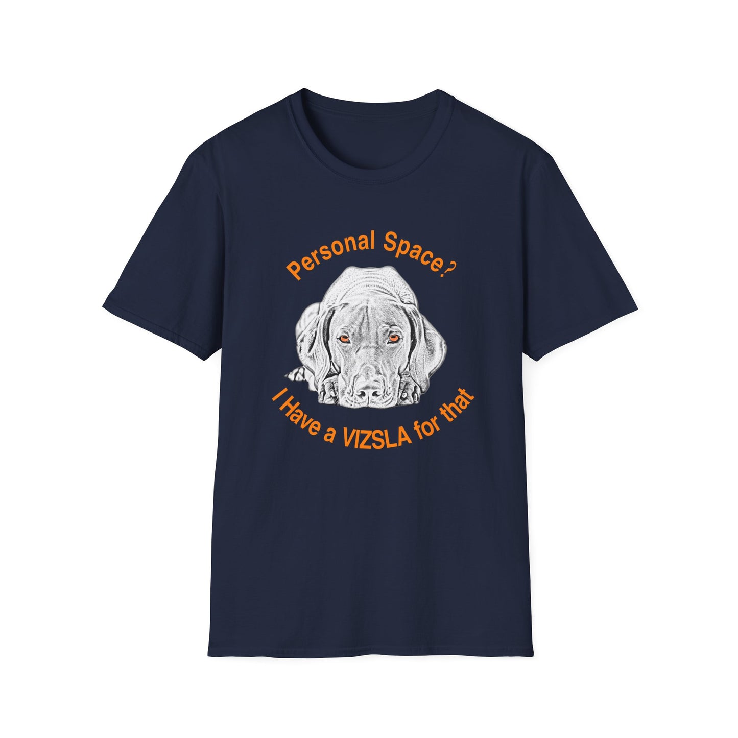 Vizsla Personal Space (New Font) — "Personal Space? I Have A VIZSLA For That"