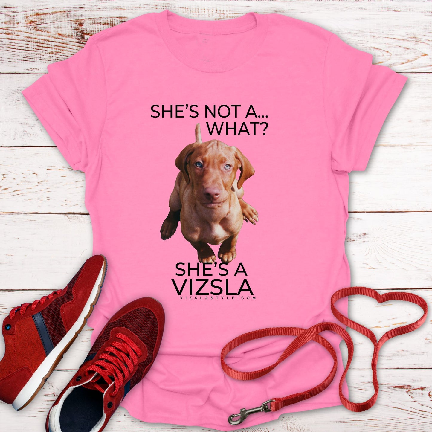 She's Not A What... She's A Vizsla (in Color) All Around Sports T-shirt