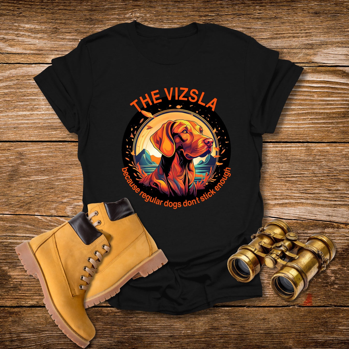 Vizsla Dog T-Shirt (New Font) — "The Vizsla: Because Regular Dogs Don't Stick Enough"