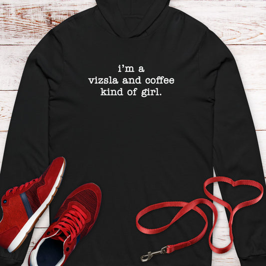 I'm A Vizsla & Coffee Kind of Girl  Hooded T-Shirt
