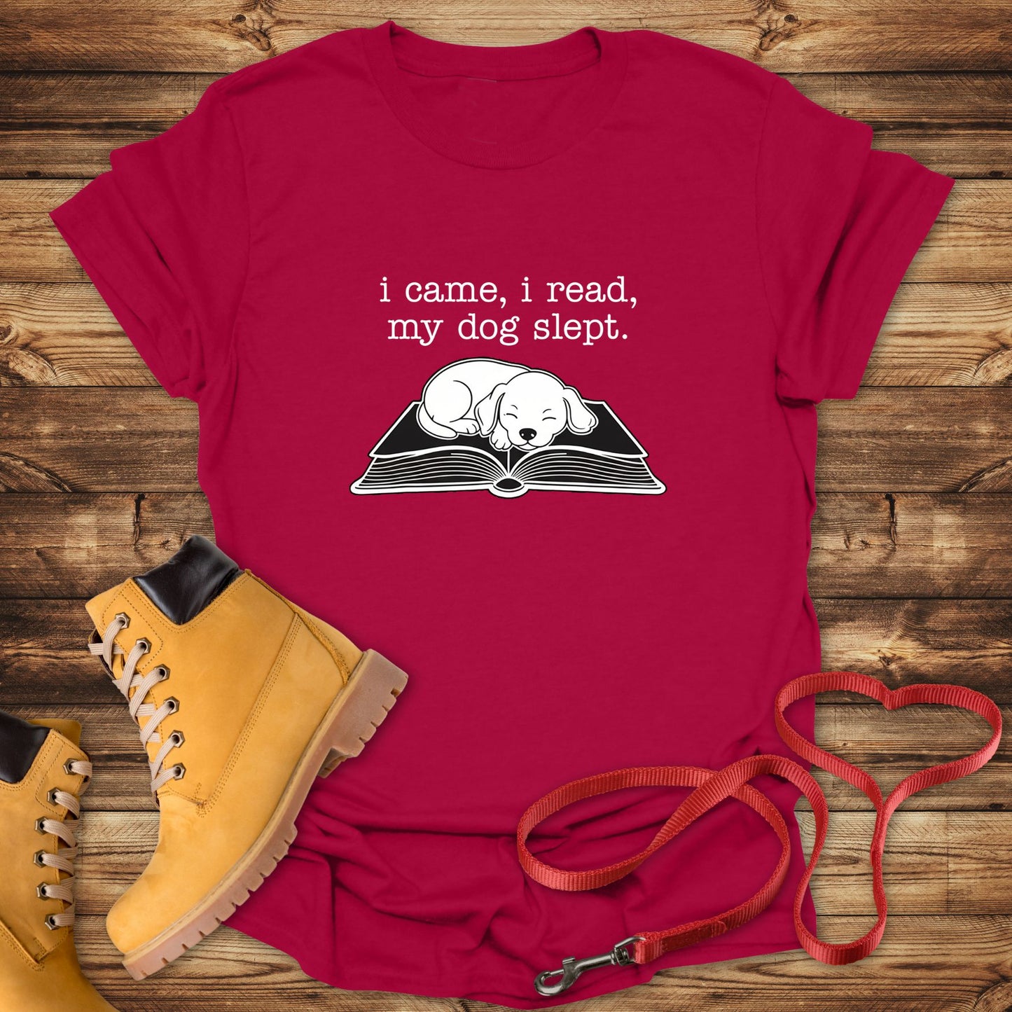 I Came, I Read, My Dog Slept Tee