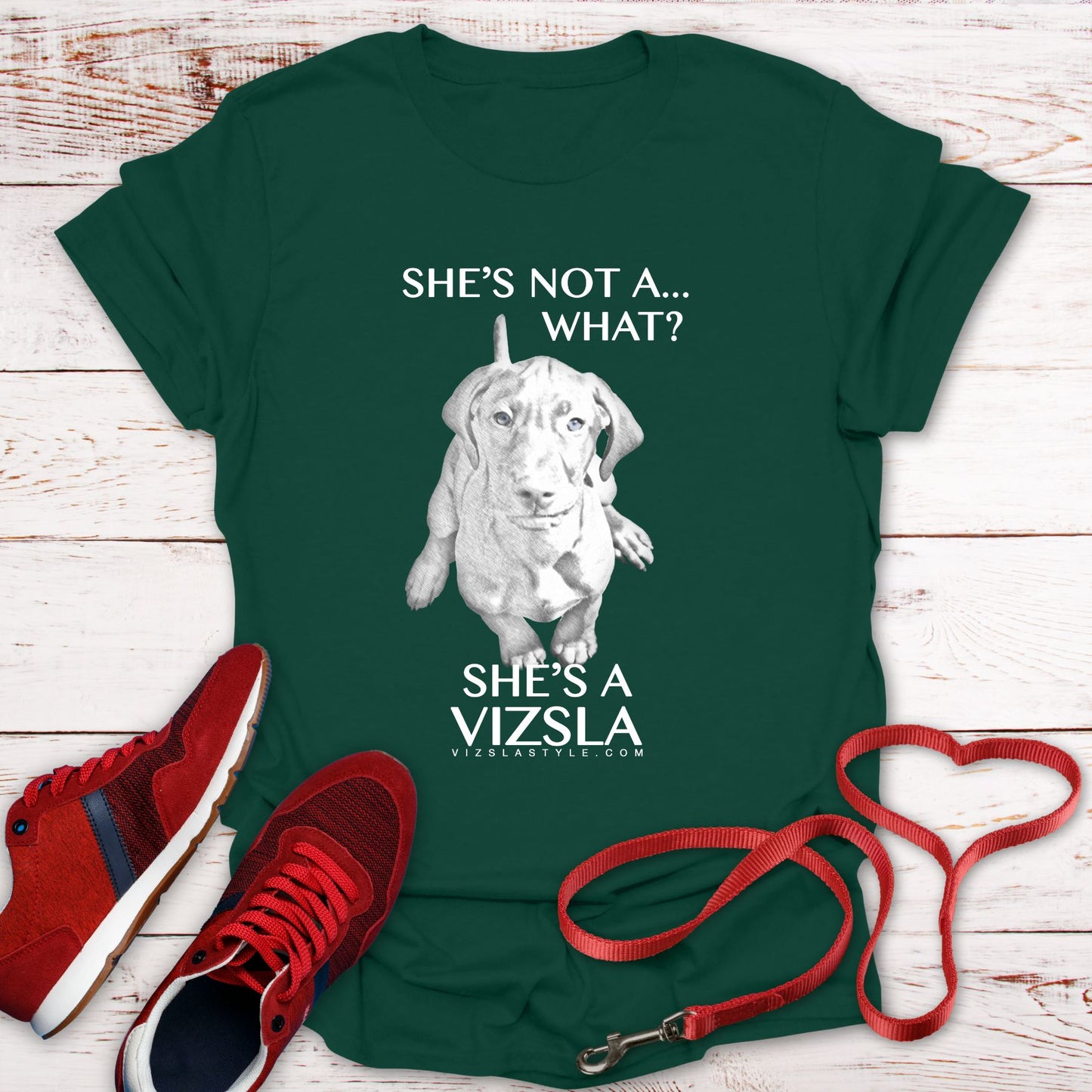 She's Not A What... She's A Vizsla! All Around Sports T-shirt