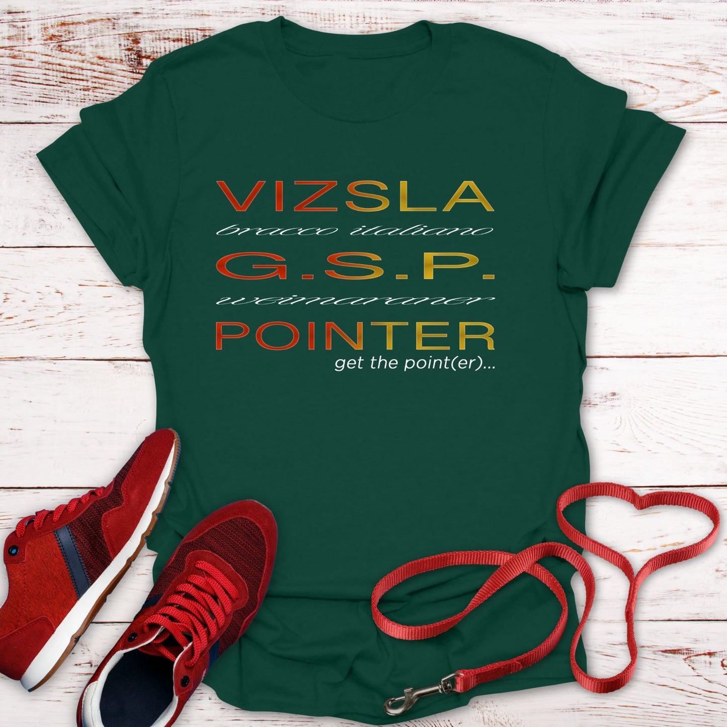 Get The (Vizsla) Pointer T-Shirt