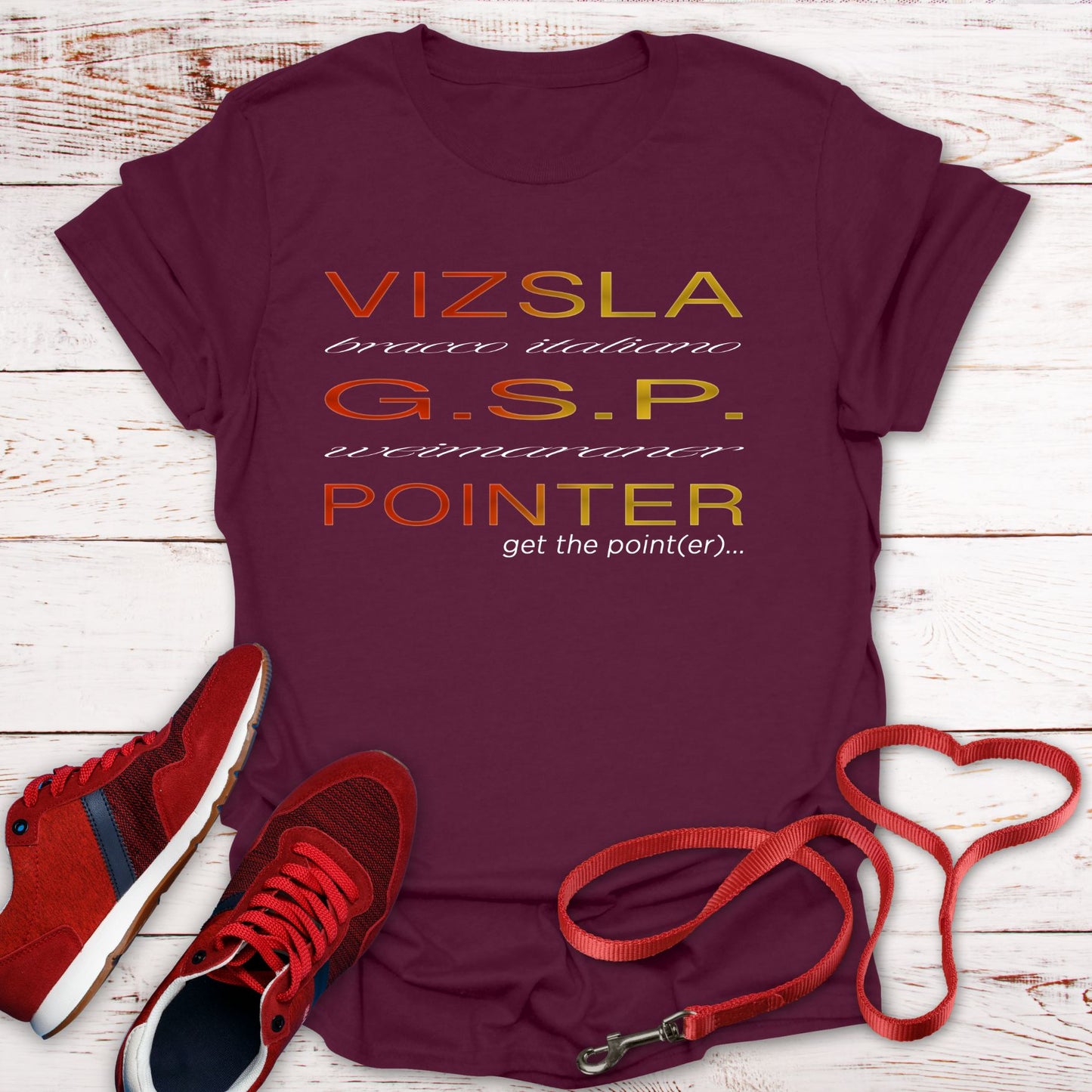 Get The (Vizsla) Pointer T-Shirt