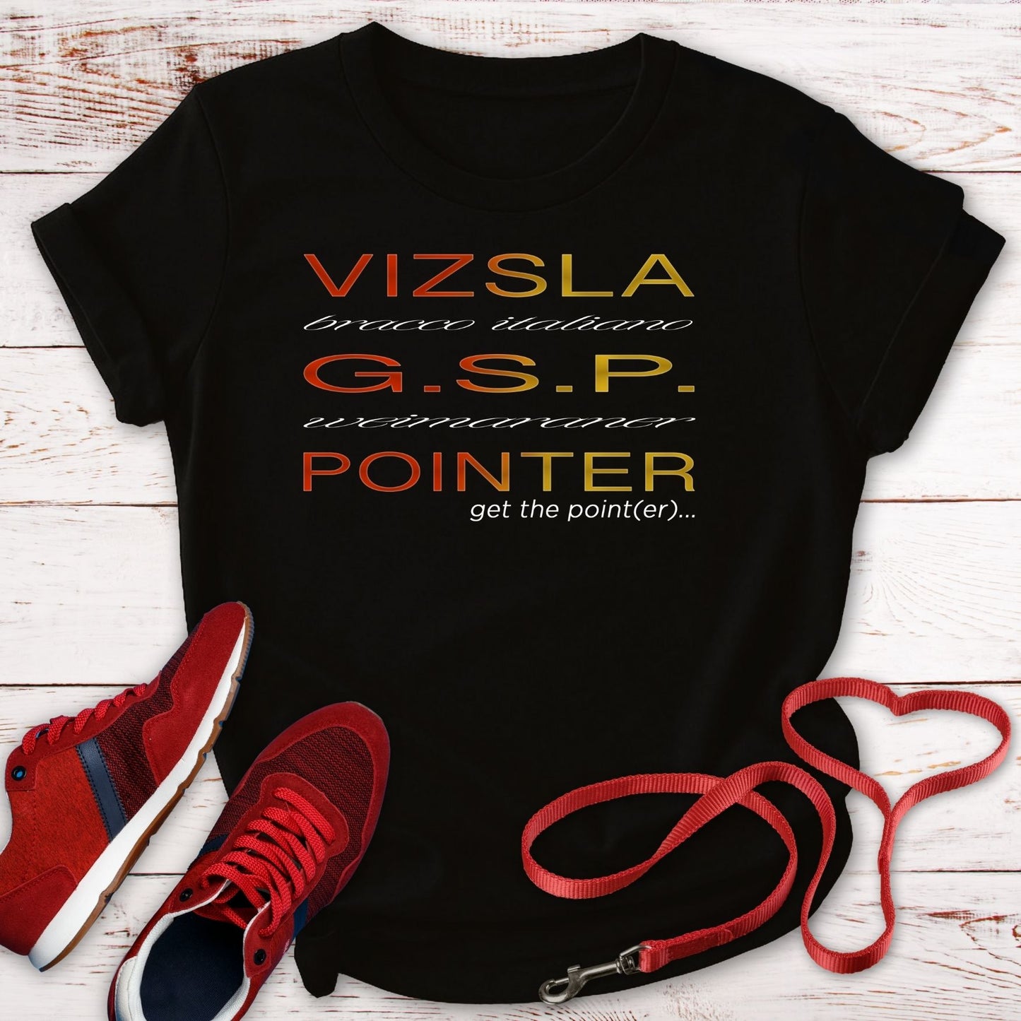 Get The (Vizsla) Pointer T-Shirt