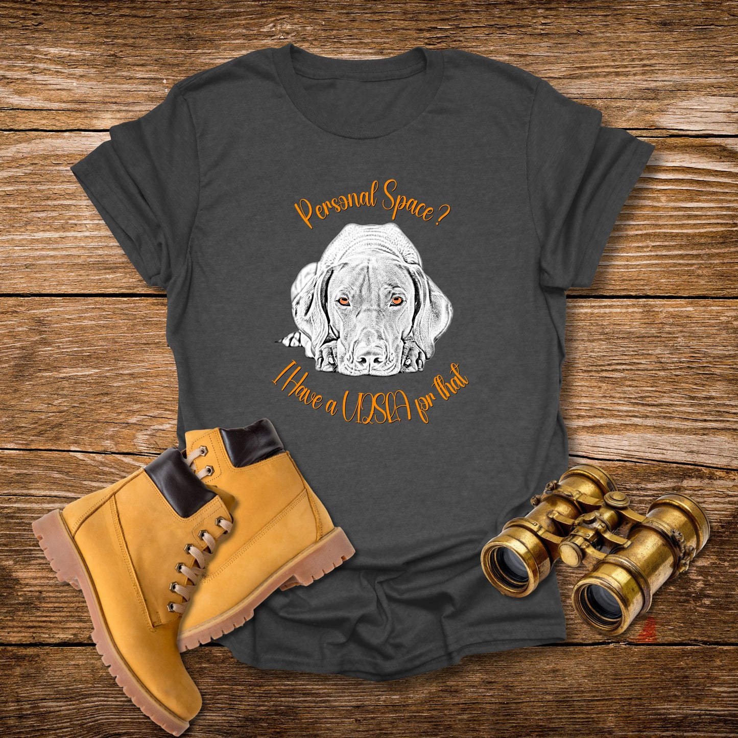 Vizsla Personal Space T-Shirt — "Personal Space? I Have A VIZSLA For That"