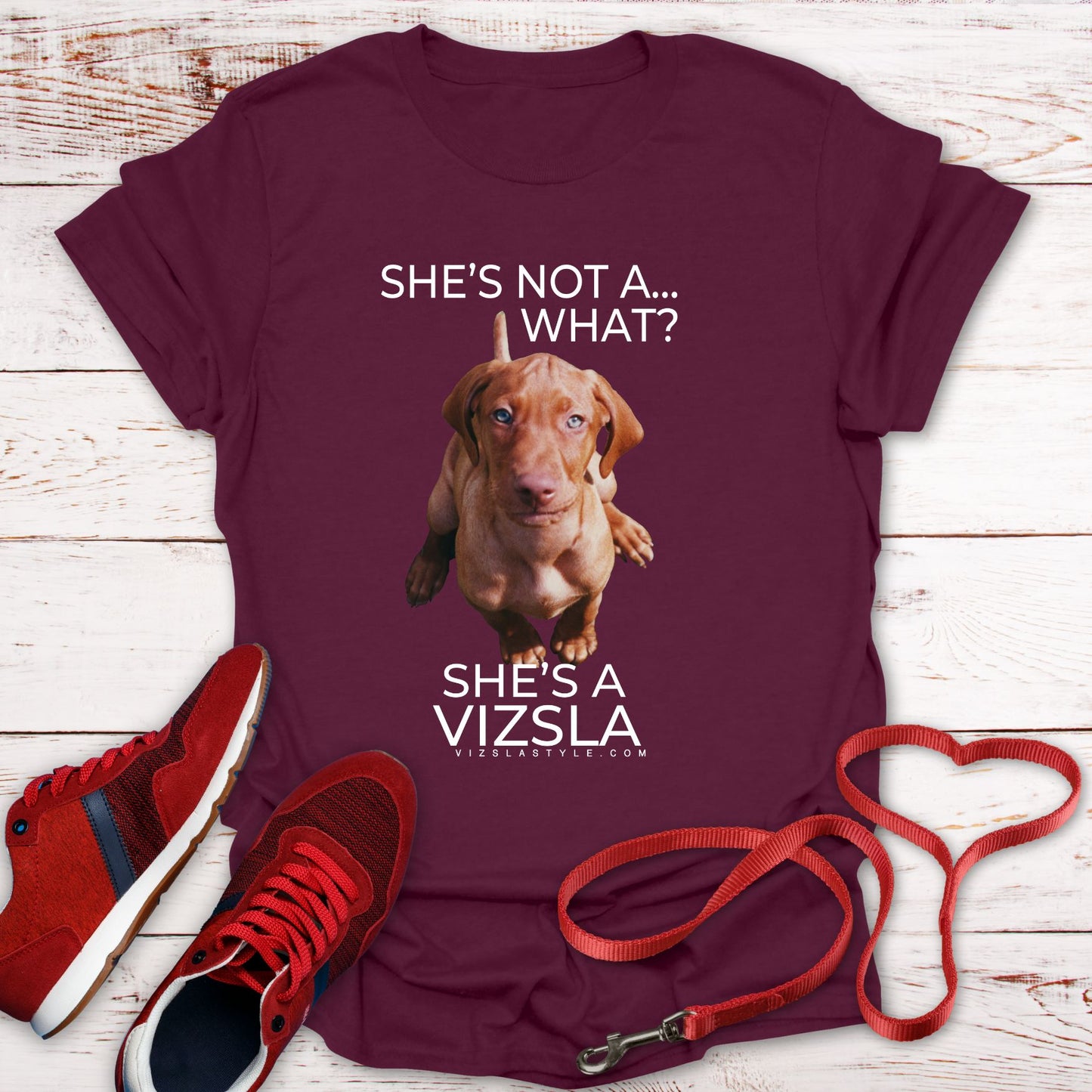 She's Not A What... She's A Vizsla (in Color) All Around Sports T-shirt