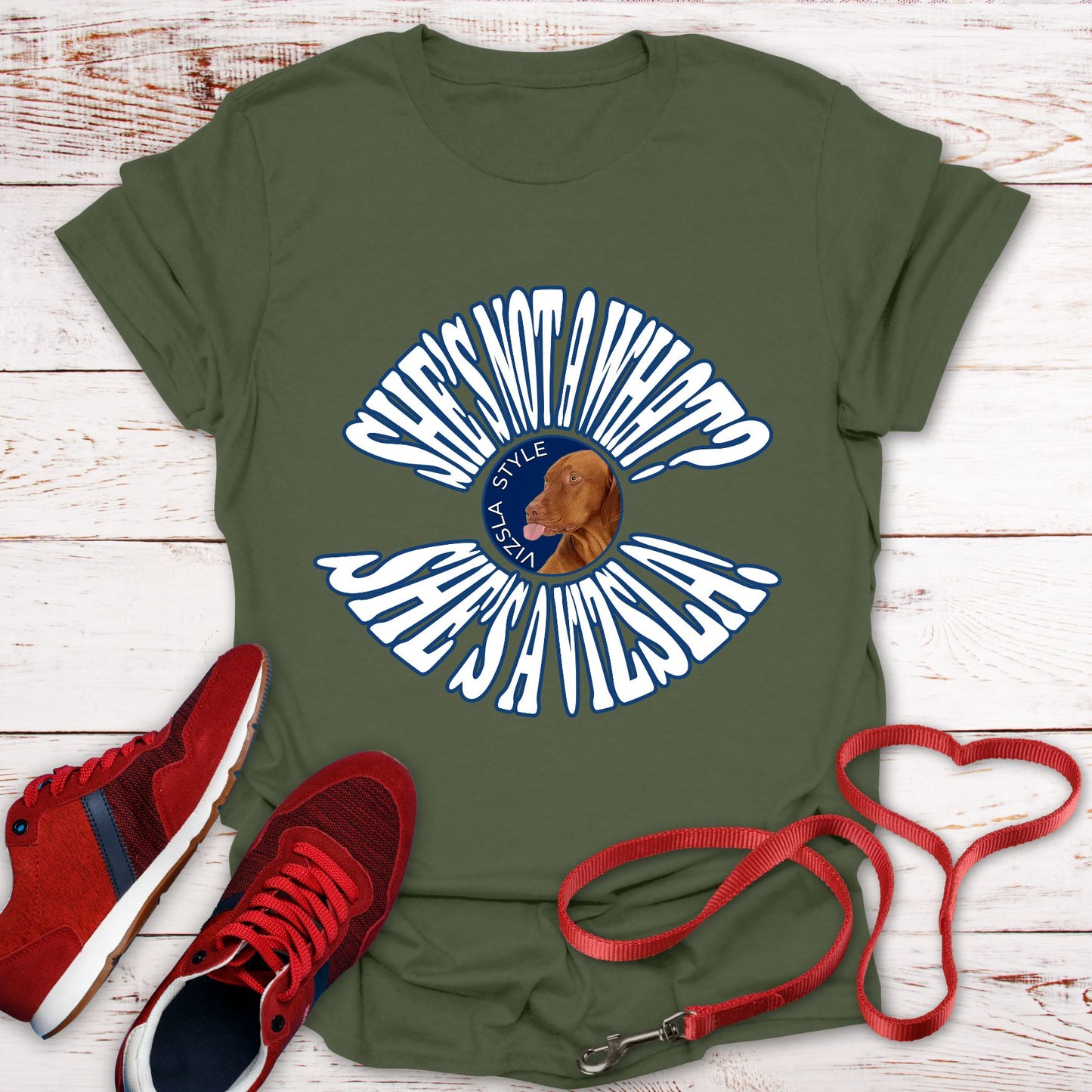 She's Not A What? She's A Vizsla Vintage Round Text t-shirt