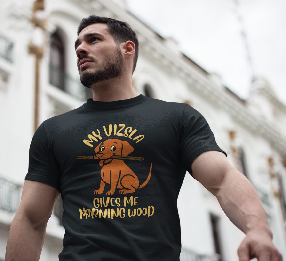 My Vizsla Gives Me Morning Wood T-Shirt