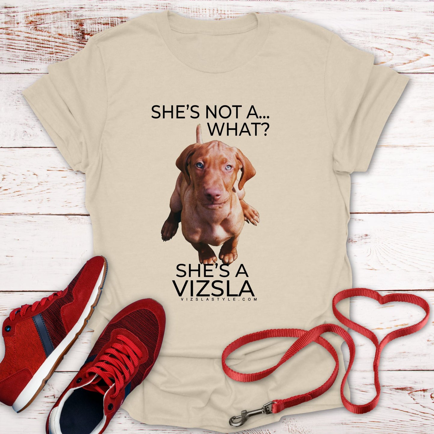 She's Not A What... She's A Vizsla (in Color) All Around Sports T-shirt