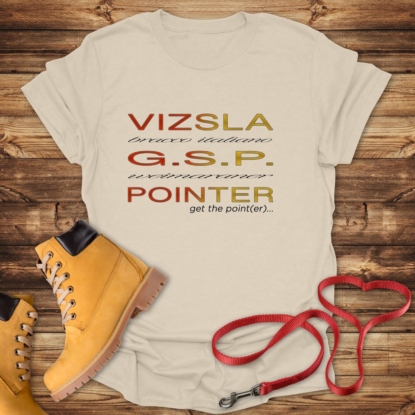 Get The (Vizsla) Pointer T-Shirt