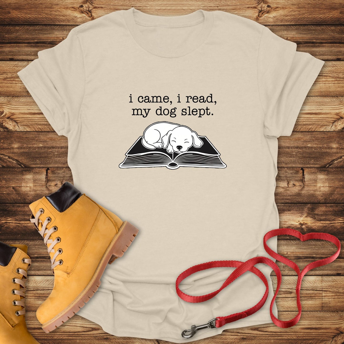 I Came, I Read, My Dog Slept Tee