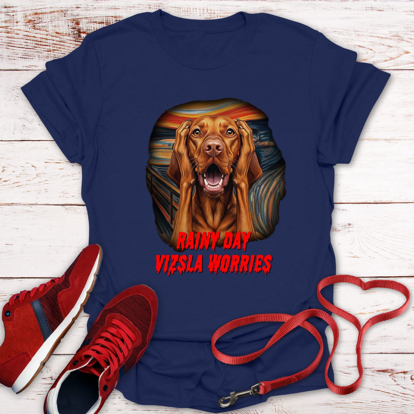 Rainy Day - Vizsla Worries! (Hilarious Tee)