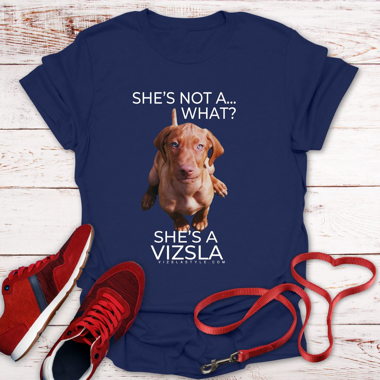 She's Not A What... She's A Vizsla (in Color) All Around Sports T-shirt