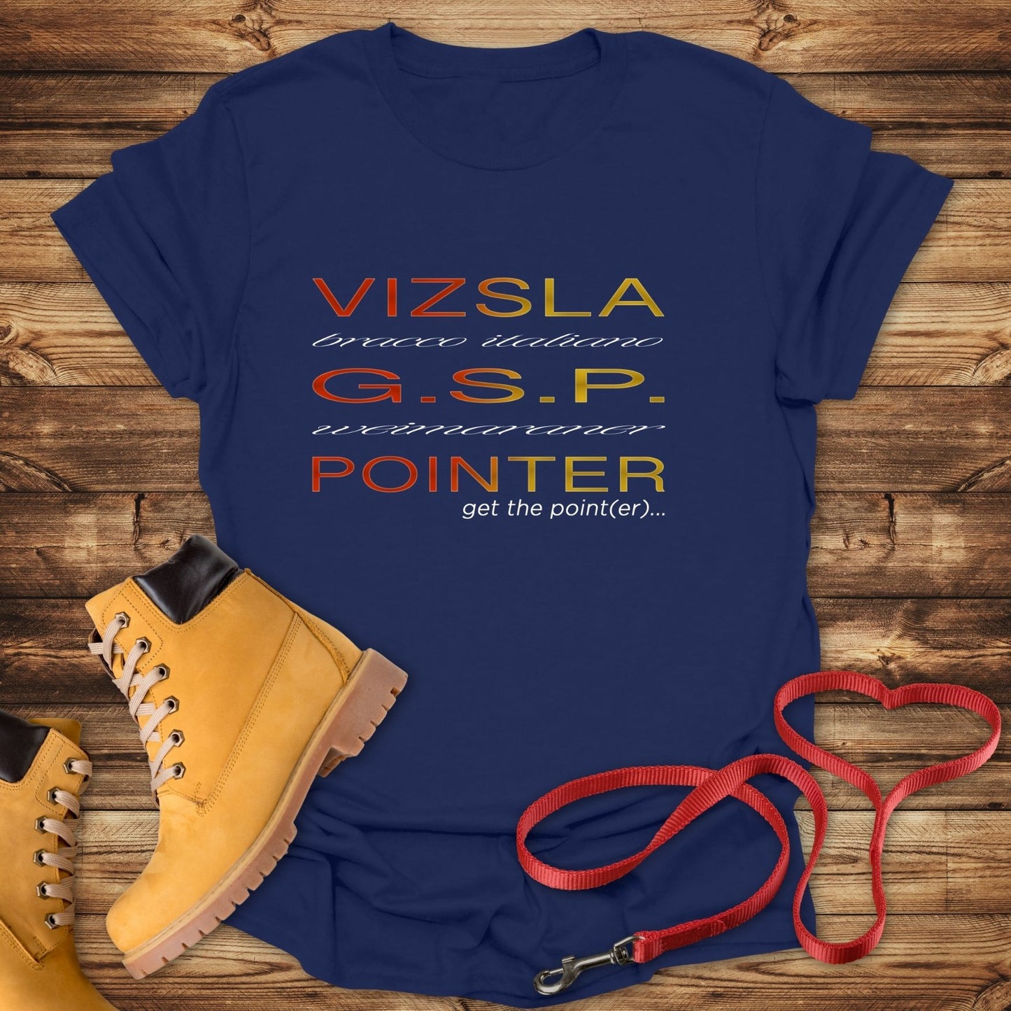 Get The (Vizsla) Pointer T-Shirt