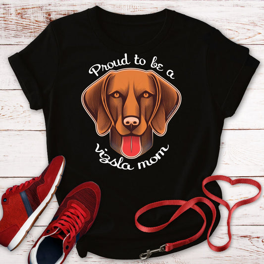 Proud To Be A Vizsla Mom T-Shirt