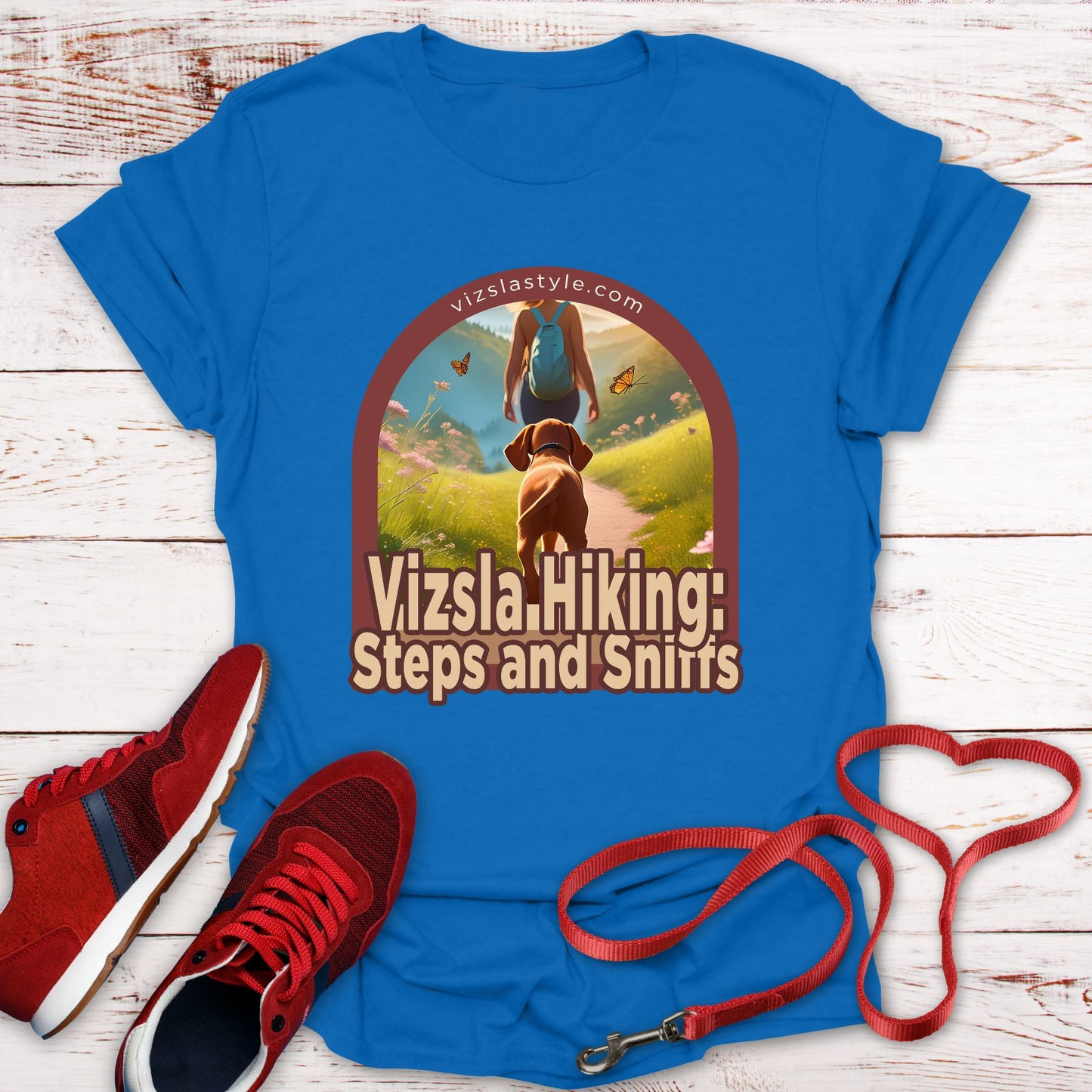 Vizsla Hiking: Steps And Sniffs w/ Hiker t-shirt