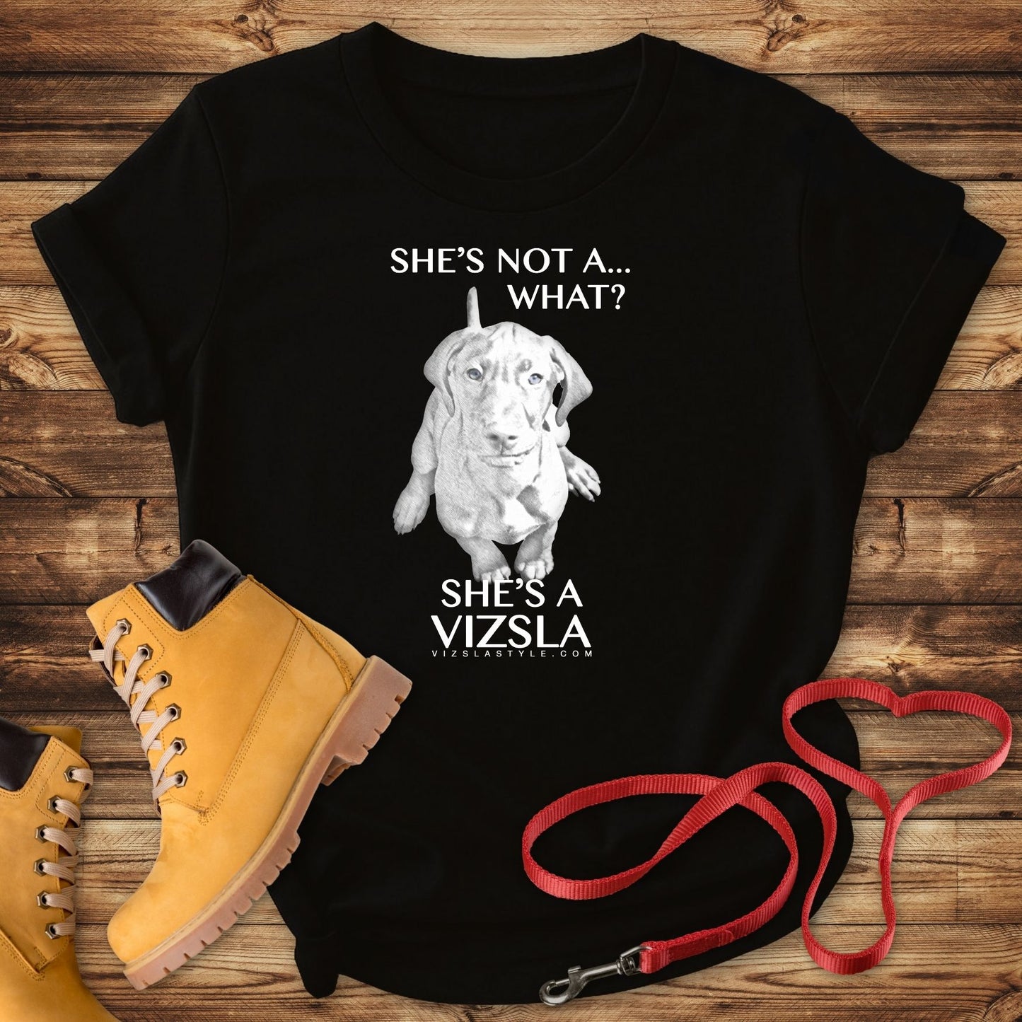 She's Not A What... She's A Vizsla! All Around Sports T-shirt