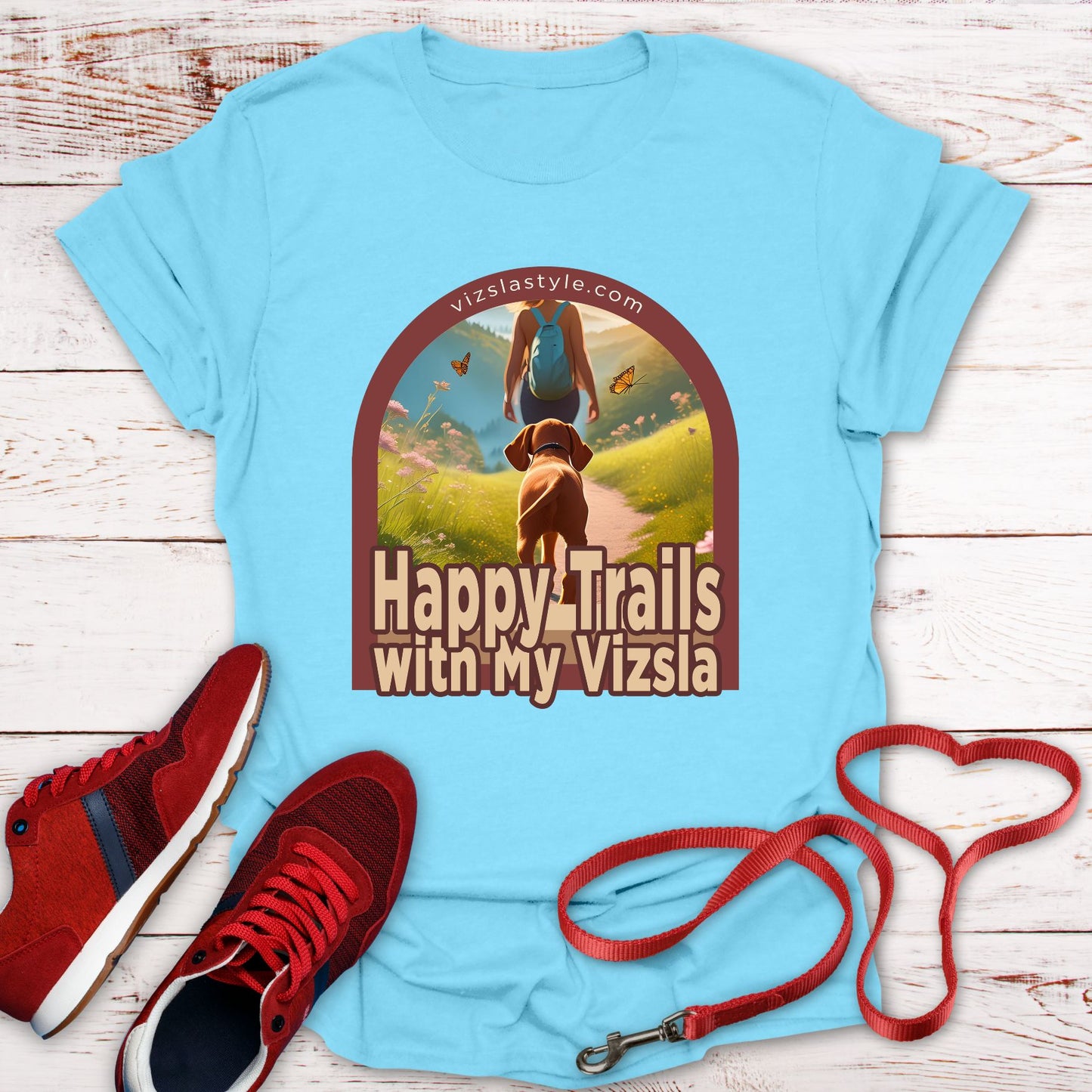 Happy Trails With My Vizsla w/ Hiker t-shirt