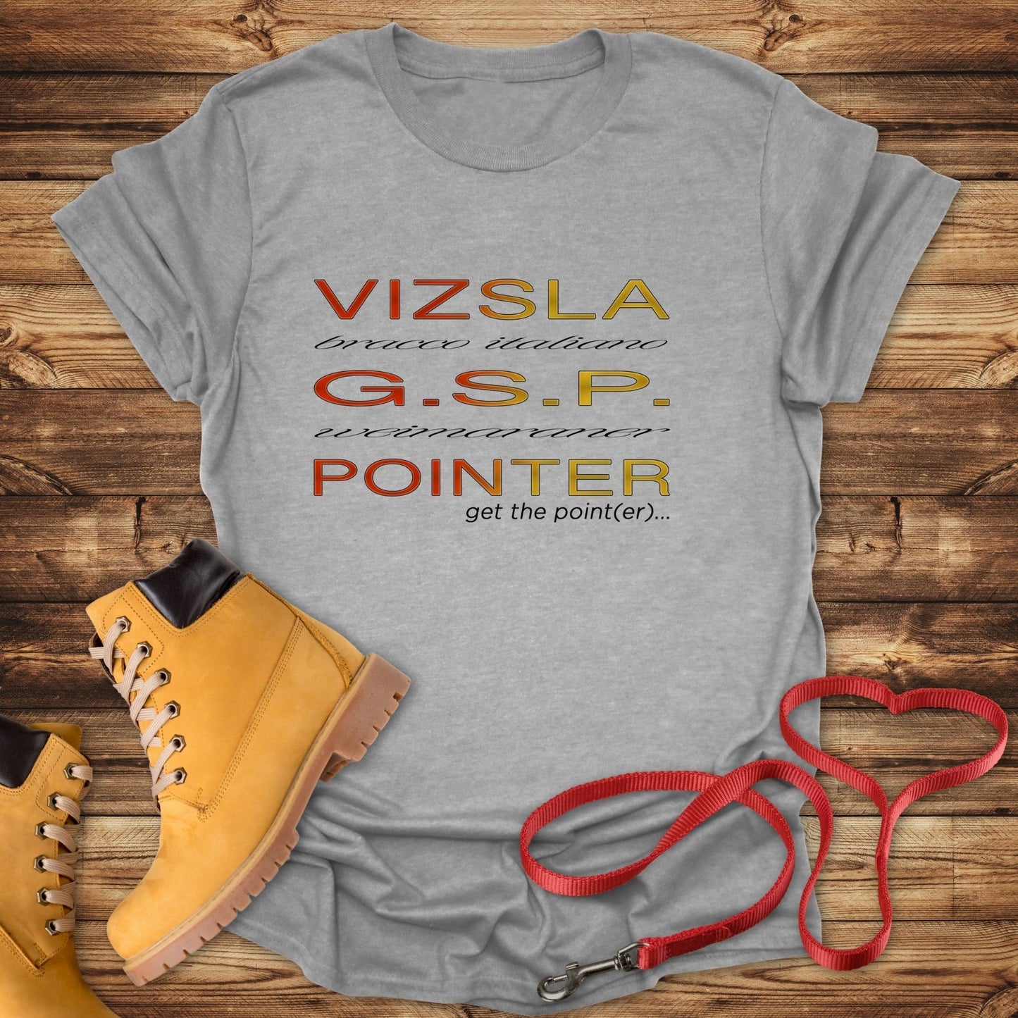 Get The (Vizsla) Pointer T-Shirt