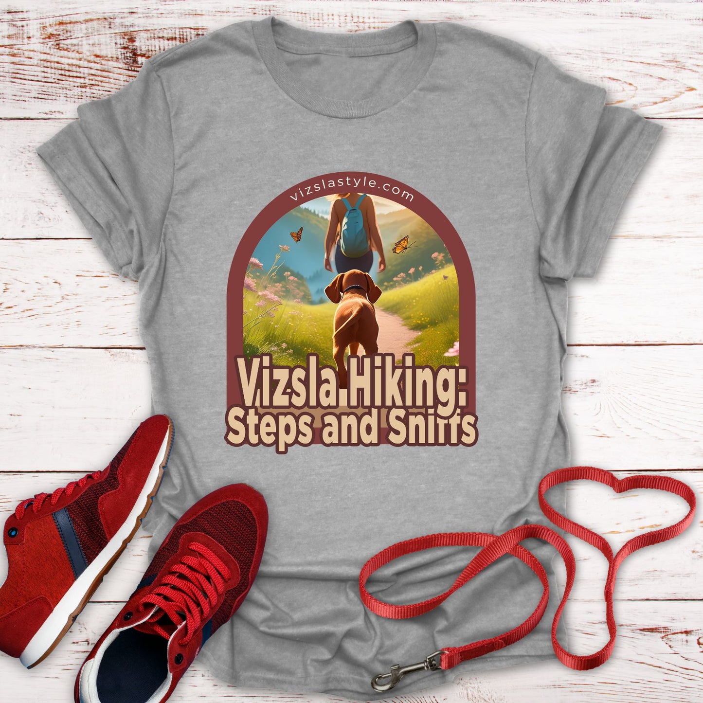 Vizsla Hiking: Steps And Sniffs w/ Hiker t-shirt