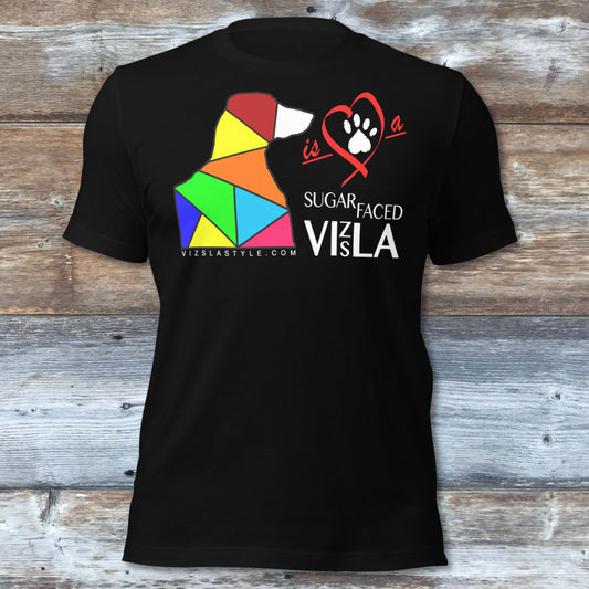 Love is a Sugar Faced Vizsla All Around Sports T-shirt (Lt Text)