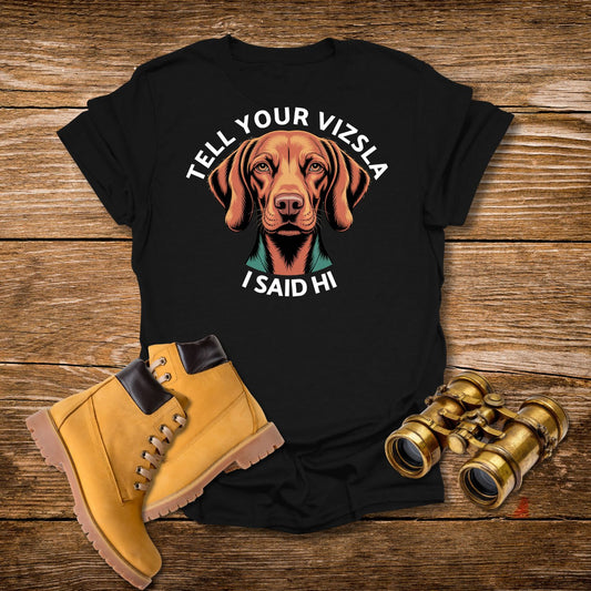Tell Your Vizsla Hi