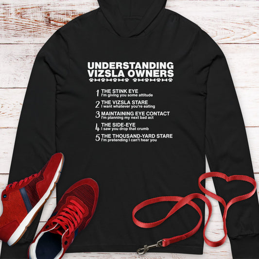 Understanding Vizsla Owners  Hooded T-Shirt